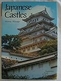 Japanese Castles (Japanese Arts Library) by