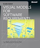 Visual Models for Software Requirements (Developer Best Practices)