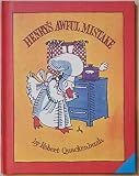 Hardcover Henry's Awful Mistake by Robert Quackenbush (1980-08-02) Book