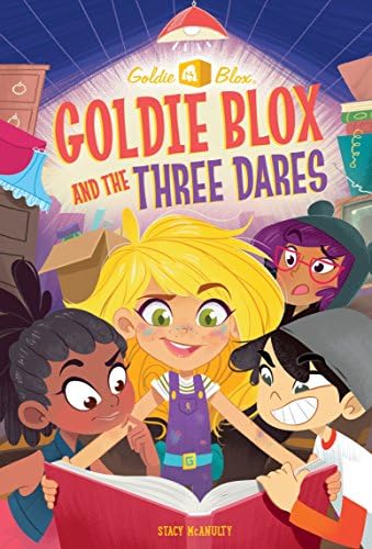 Goldie Blox and the Three Dares (GoldieBlox) (A Stepping Stone Book(TM))