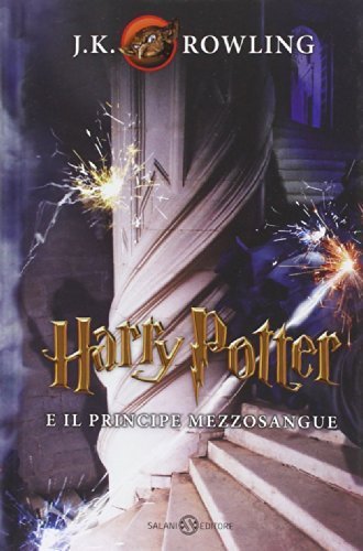 Harry Potter e il Principe Mezzosangue vol. 6 by J. K. Rowling (2014) Hardcover