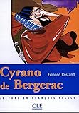 Cyrano de Bergerac (Lecture En Francais Facile: Niveau 2) (French Edition) by Catherine Barnoud