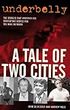 Underbelly: A Tale of Two Cities