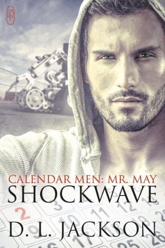 Shockwave (Calendar Men Book 5)