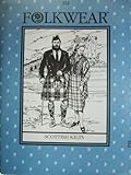 Folkwear #152 Scottish Kilts Prince Charlie Jacket Vest Sewing Costume Pattern