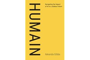 HumAIn: Navigating the Impact of AI in a Jobless Future