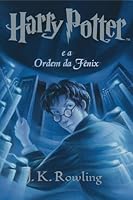 Harry Potter e a Ordem da F&ecirc;nix (livro 5)