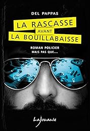 La  rascasse avant la bouillabaisse