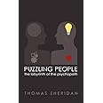 Puzzling People: The Labyrinth of the Psychopath