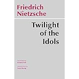 Twilight of the Idols (Hackett Classics)