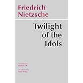 Twilight of the Idols (Hackett Classics)