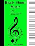 Blank Sheet Music: 10 Staves, Blank Staves with No Clefs, Double-Sided Paper, 100 Pages Long by Music Lovers Publishing