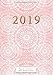 Agenda Semainier 2019 Motif Mandala Rose: Planificateur & Agenda calendar 2019 15x21 cm - Pour organiser ton quotidien (French Edition) by