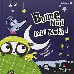 Bonne nuit petit kaki !