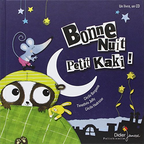 Bonne nuit petit kaki !