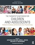 The Therapist's Notebook for Children and Adolescents