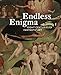 Endless Enigma: Eight Centuries of Fantastic Art by