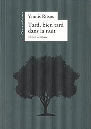Tard, bien tard dans la nuit