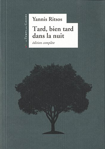 Tard, bien tard dans la nuit