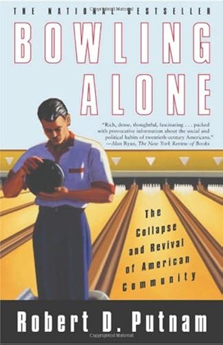 Download Bowling Alone: The Collapse And Revival Of American Community PDF