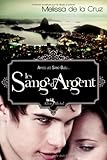Les Sang-d'Argent T3 (Blue Blood Novels) (French Edition) by 