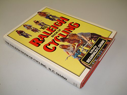 The Raleigh book of cycling: Reginaldcshawl: 9780432146200: Amazon.com ...
