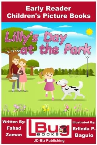 Lilly's Day at the Park - Early Reader - Children's Picture Books