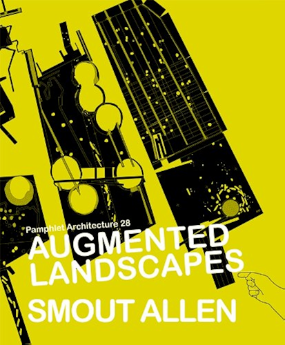 Download Pamphlet Architecture 28: Augmented Landscapes (English Edition) PDF