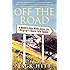 Off the Road: A Modern-Day Walk Down the Pilgrim's Route into Spain
