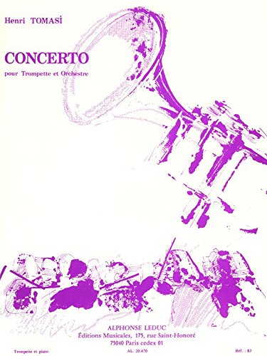 Henri Tomasi: Trumpet Concerto in B Flat (French Edition) by Henri