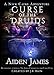 Curse of the Druids (Nick Caine Book 4)