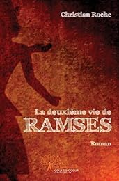 La  deuxième vie de Ramsès