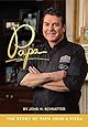 Papa: The Story of Papa John's Pizza