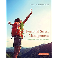 Personal Stress Management: Surviving to Thriving book cover