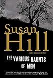 The Various Haunts of Men: A Simon Serrailler Mystery