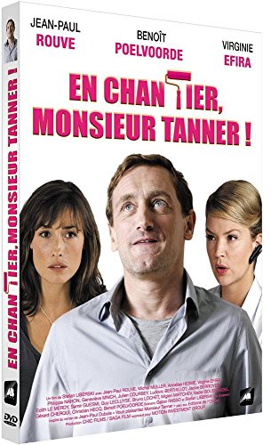 En chantier, monsieur Tanner