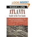 Atlanta Cradle Of The New South Race And Remembering In