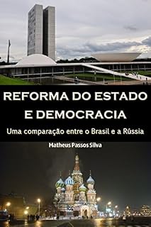 Livro Reforma do estado e democracia: Uma comparação entre o Brasil e a Rússia