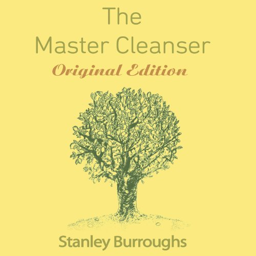 Download The Master Cleanser: With Special Needs and Problems