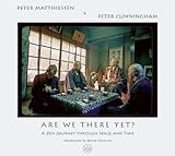 Are We There Yet?: A Zen Journey Through Space and Time by