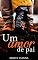 Livro Um Amor de Pai. Conto 1