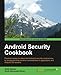 Android Security Cookbook by Keith Makan, Scott Alexander-Bown