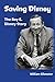 Saving Disney: The Roy E. Disney Story