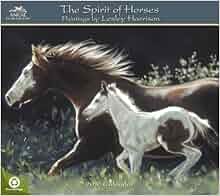 Leslie Harrison S The Spirit Of Horses 2010 Wall Calendar