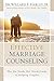 Effective Marriage Counseling: The His Needs, Her Needs Guide to Helping Couples