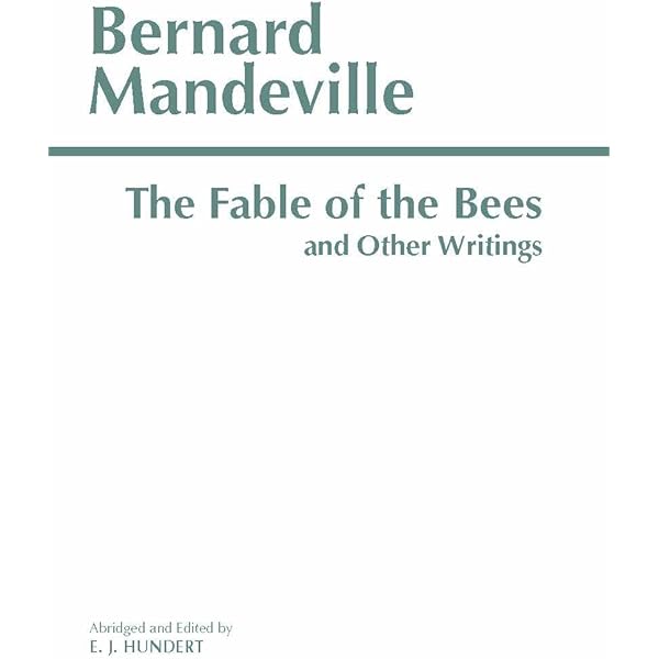 The Fable of the Bees: Or Private Vices, Publick Benefits (Penguin