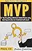 Minimum Viable Product With Scrum: 21 Tips for getting a MVP, early learning and return on investment (scrum, scrum master, agile development, agile software development)