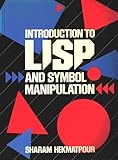 An Introduction to Lisp and Symbol Manipulation by 