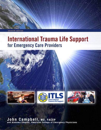 International Trauma Life Support for Emergency Care...