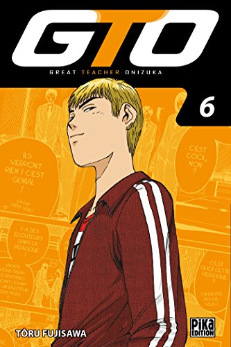 GTO T06 (GTO (6)) (French Edition) by 